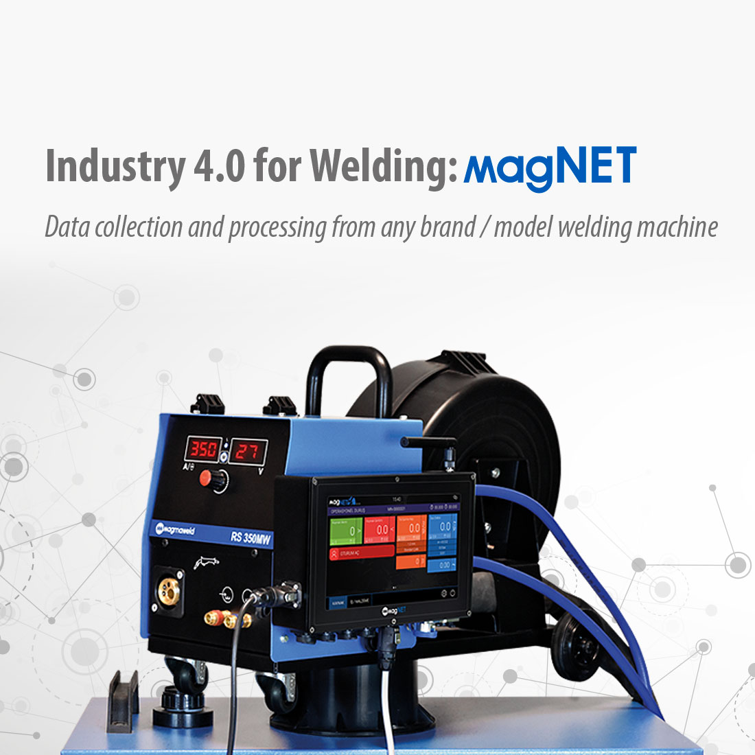 Industry 4.0 for Welding: magNET